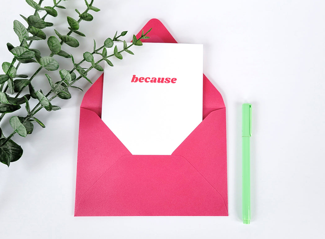 Photo of the Because Just Because Greeting Card of Default Title by Lucky Dog Design Co.