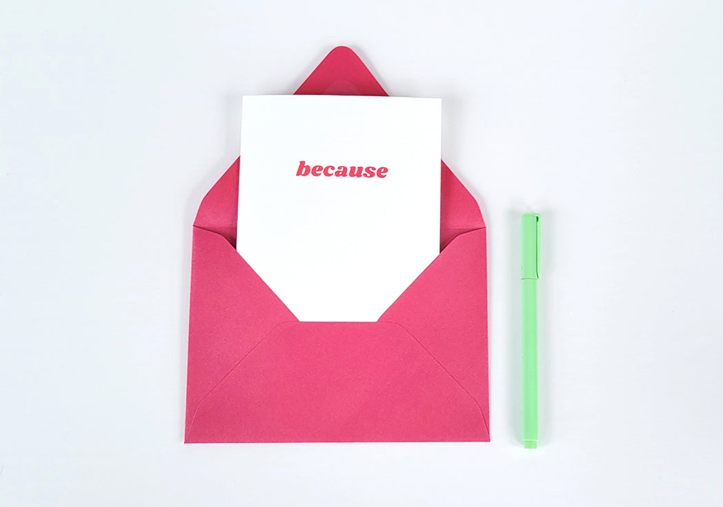 Photo of the Because Just Because Greeting Card of Default Title by Lucky Dog Design Co.