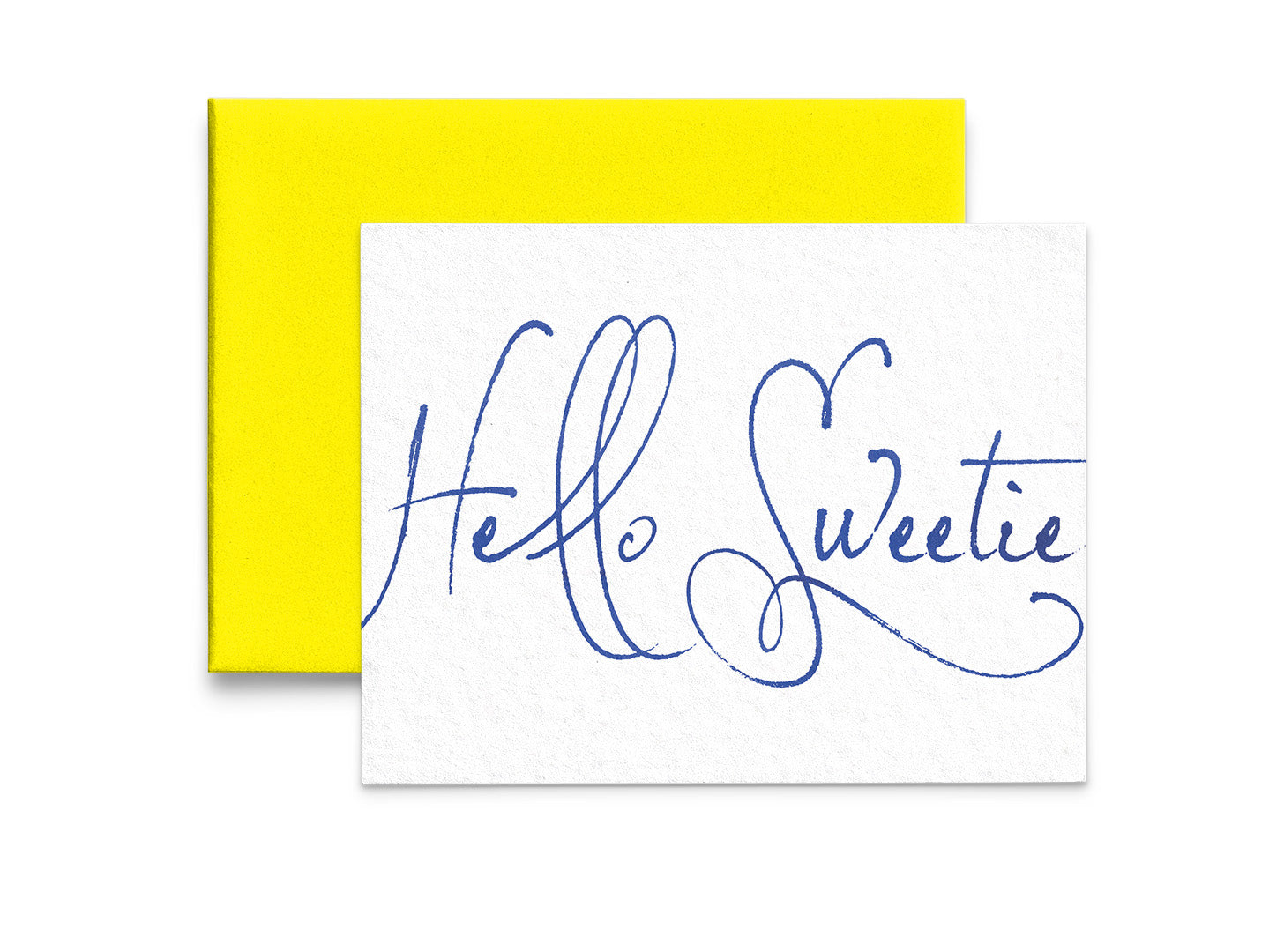 Hello Sweetie Just Because Greeting Card - 5x7