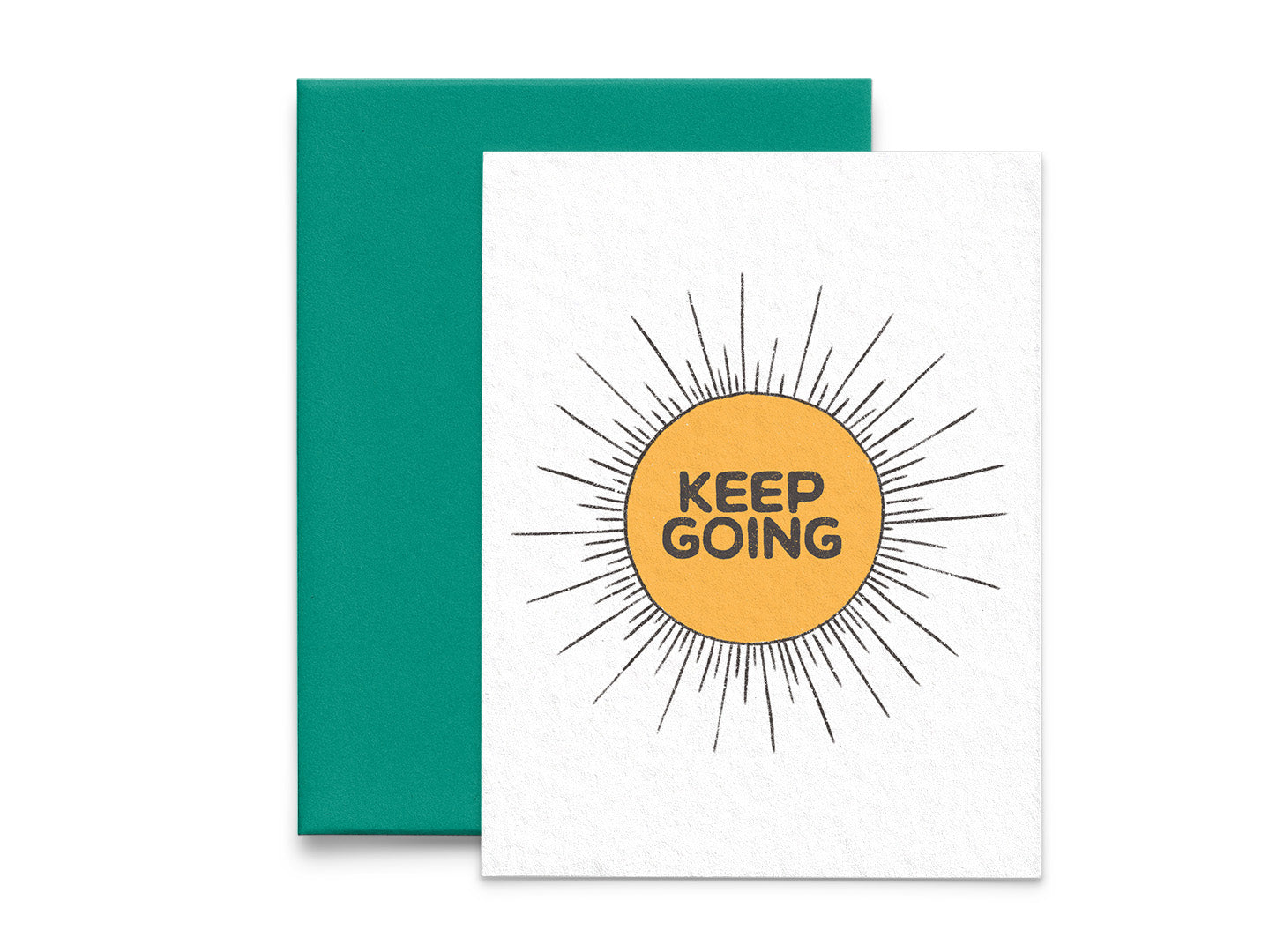 Keep Going Encouragement Greeting Card