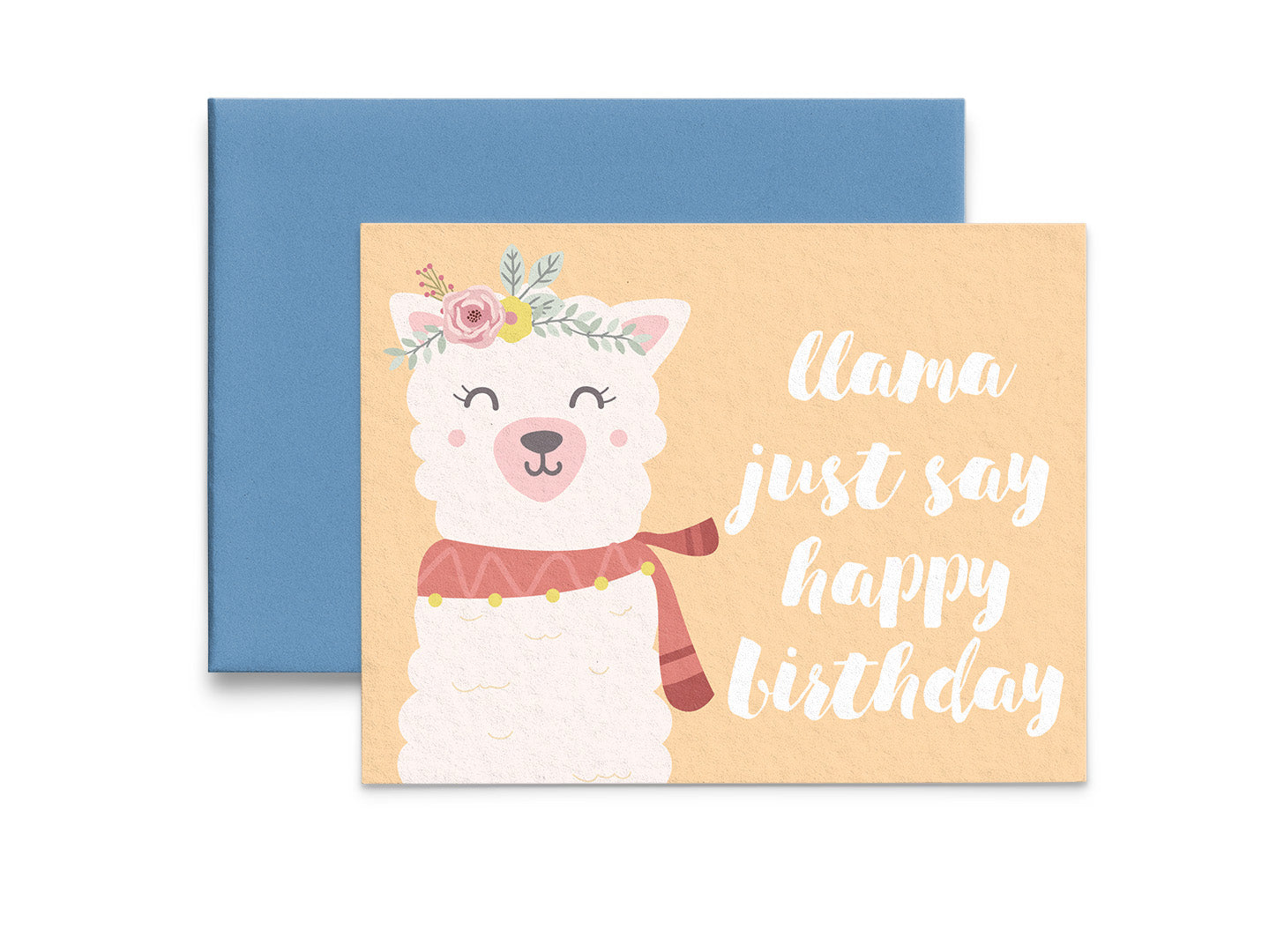 Llama Just Say Happy Birthday Card - 5x7