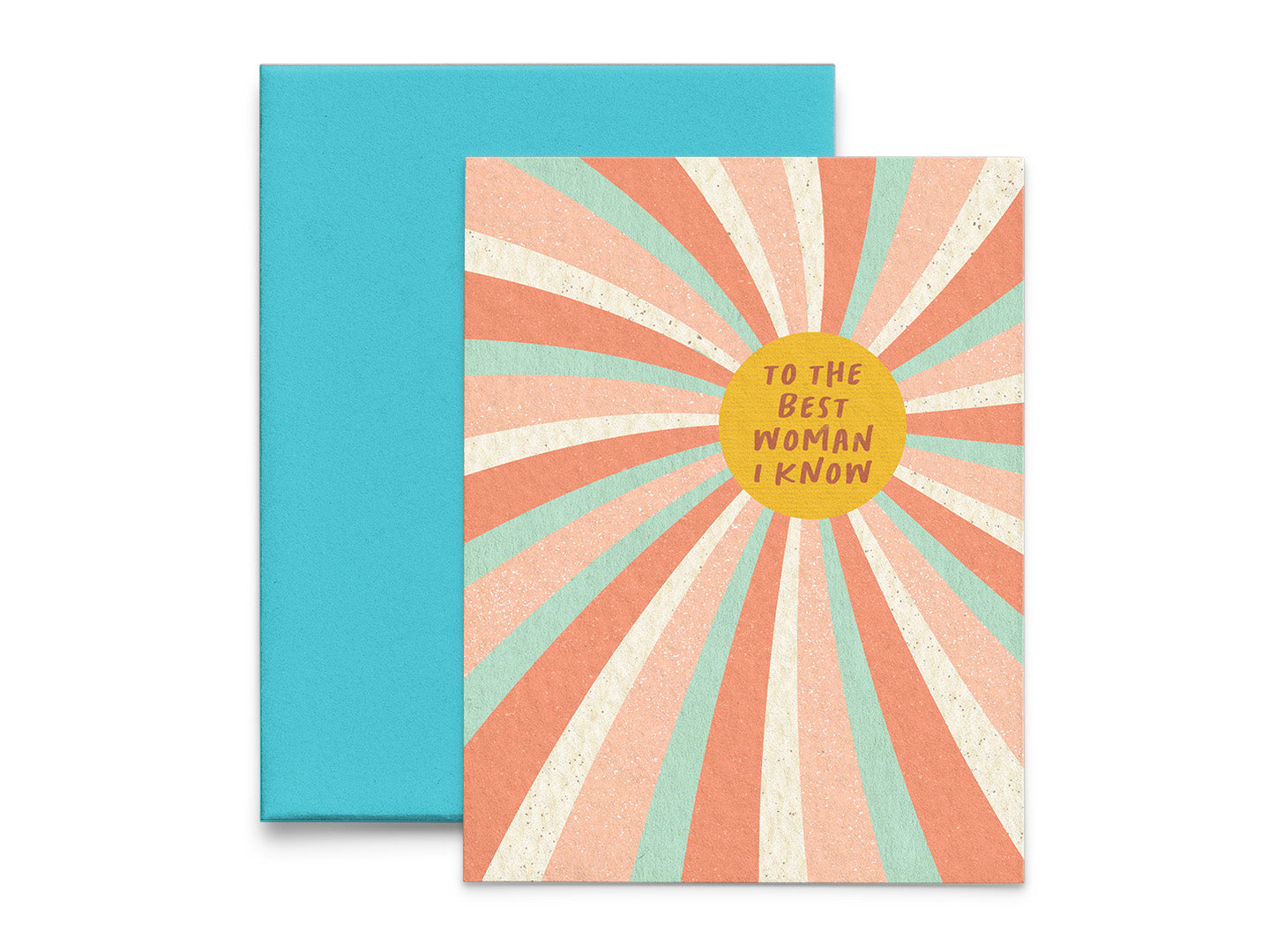 To the Best Woman I Know Encouragement and Mother's Day Greeting Card