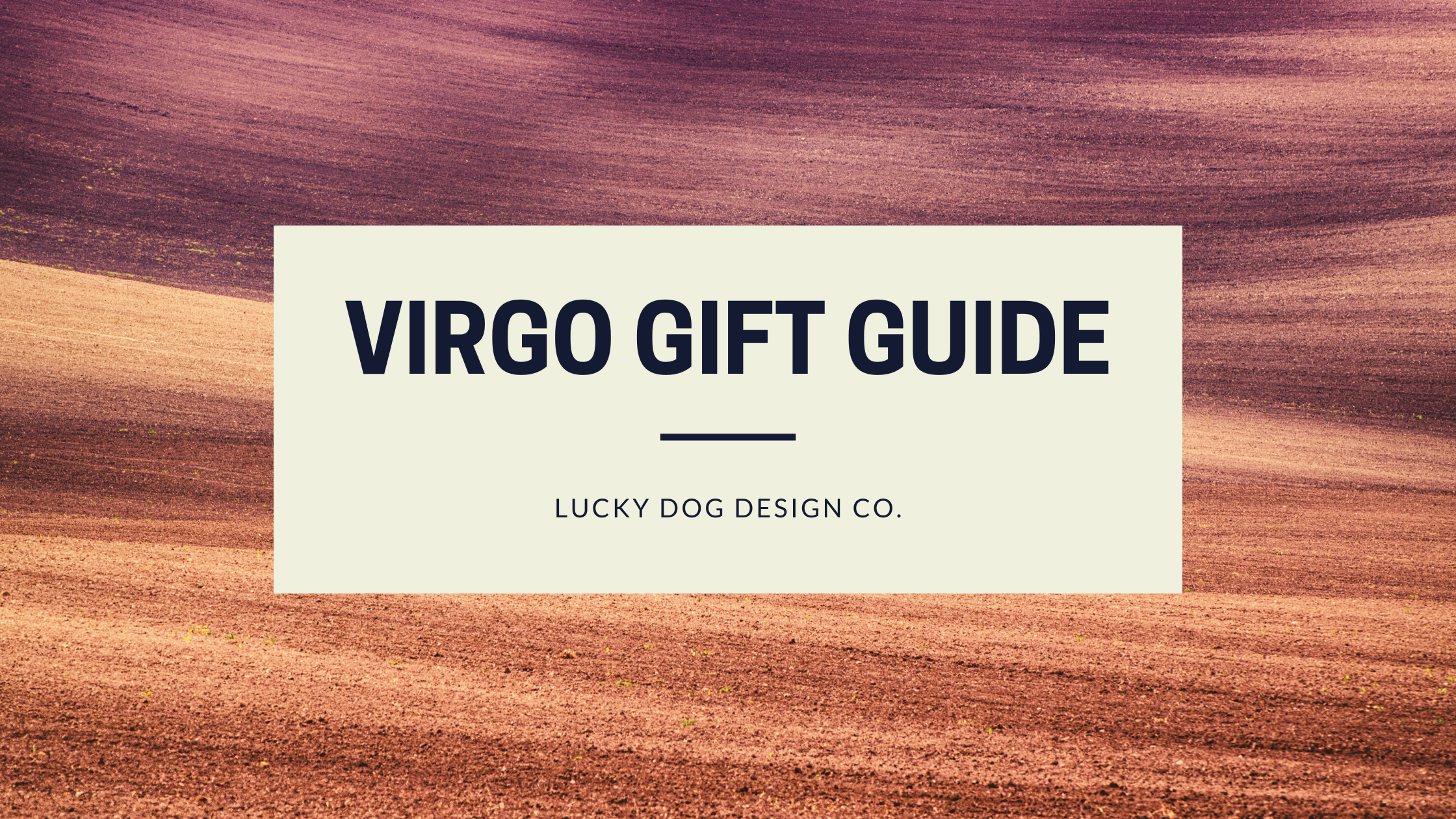 Virgo Gift Guide: 8 Birthday Gifts for the Down-to-Earth, Practical Virgo in Your Life