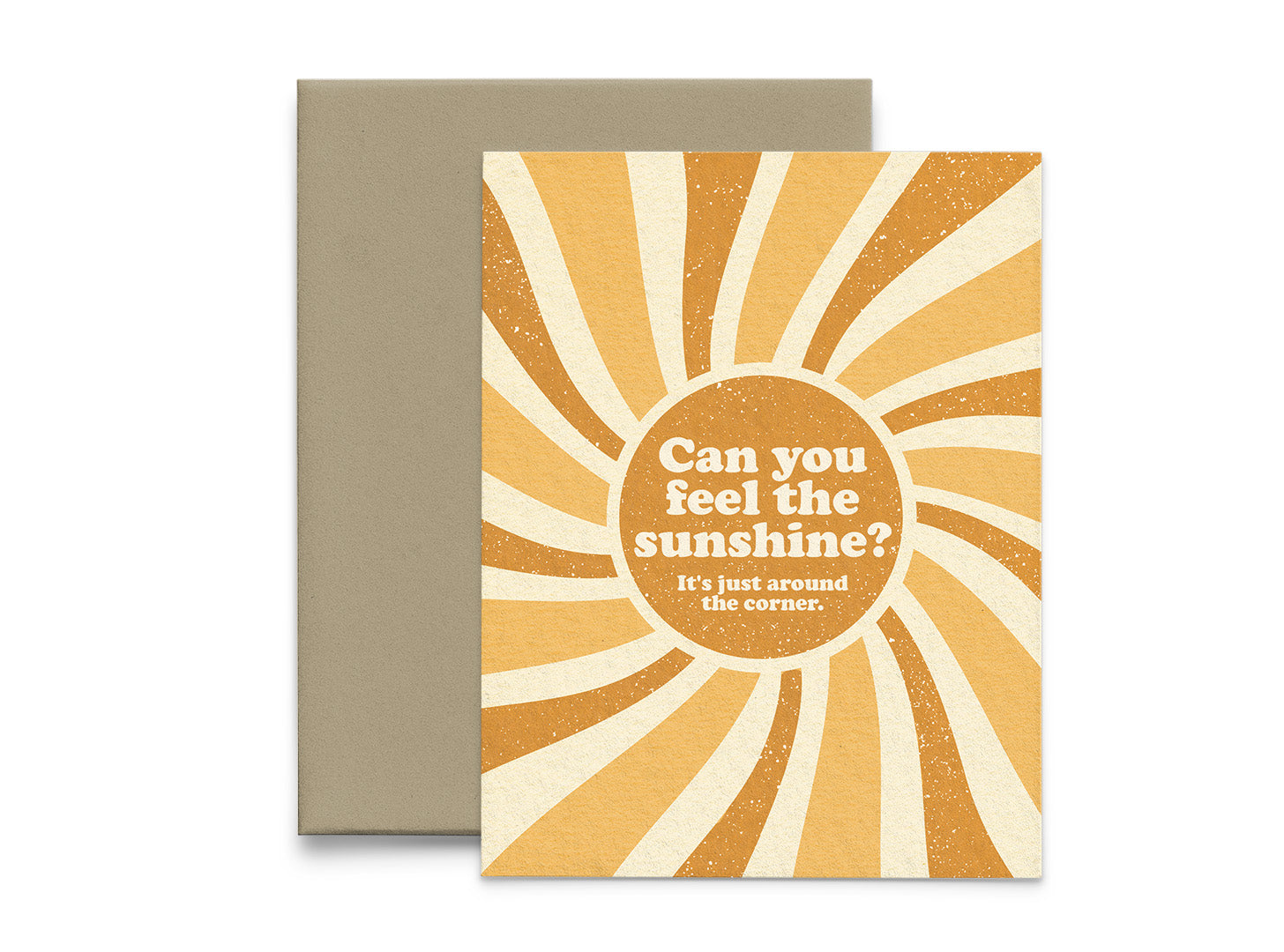 Can You Feel The Sunshine? Encouragement Card