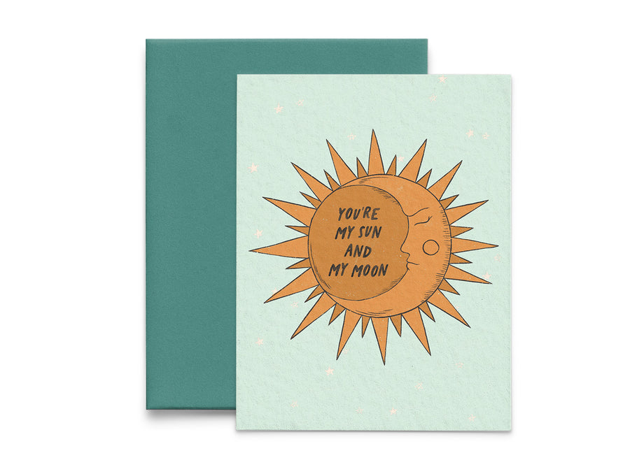 You’re My Sun and My Moon Love Card