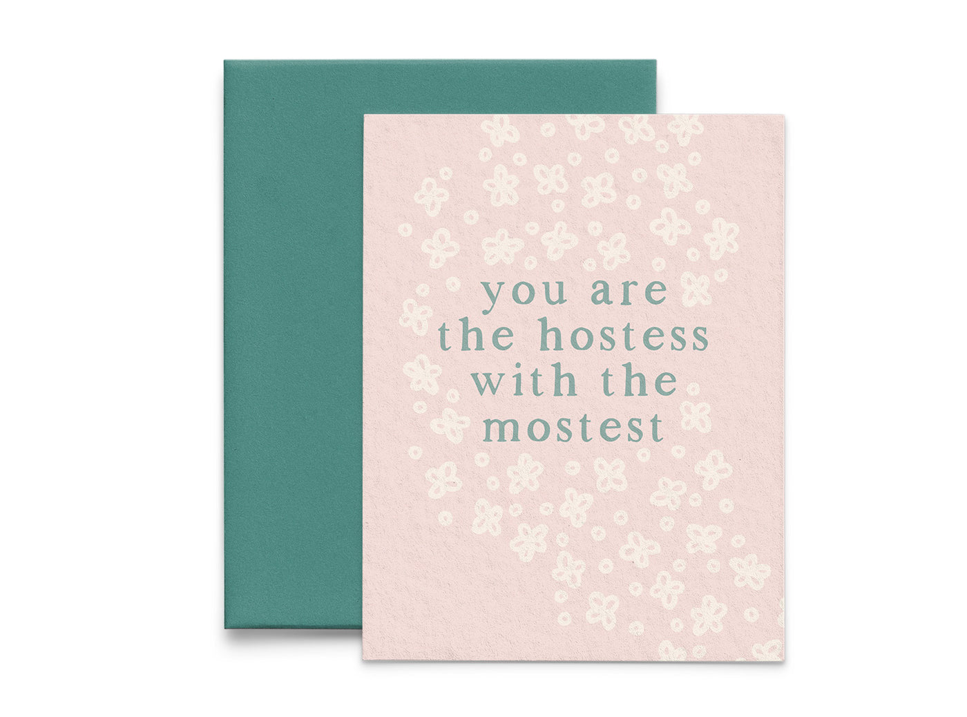 You are the Hostess with the Mostest Host Thank You Card