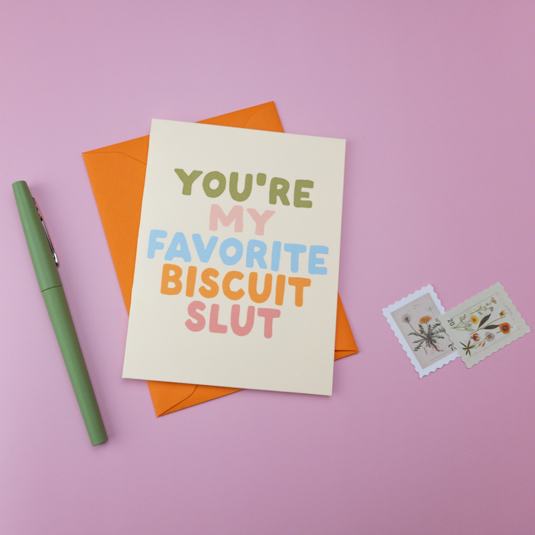 You’re My Favorite Biscuit Slut Funny Love Card