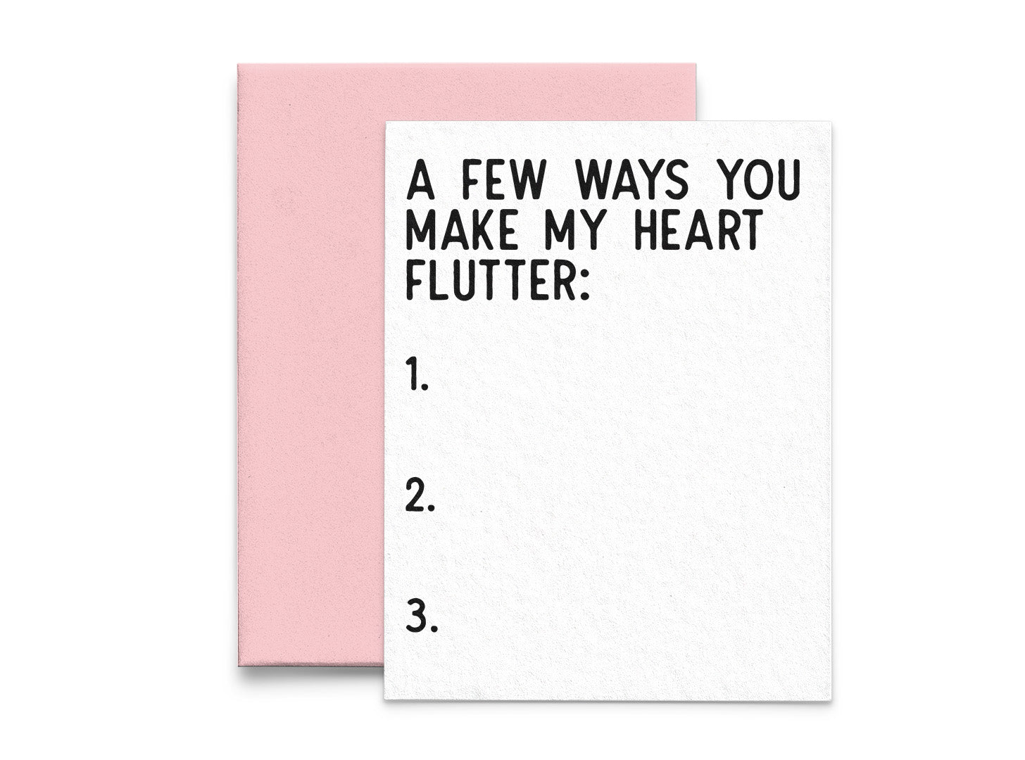 A Few Ways You Make My Heart Flutter Fillable Love Greeting Card