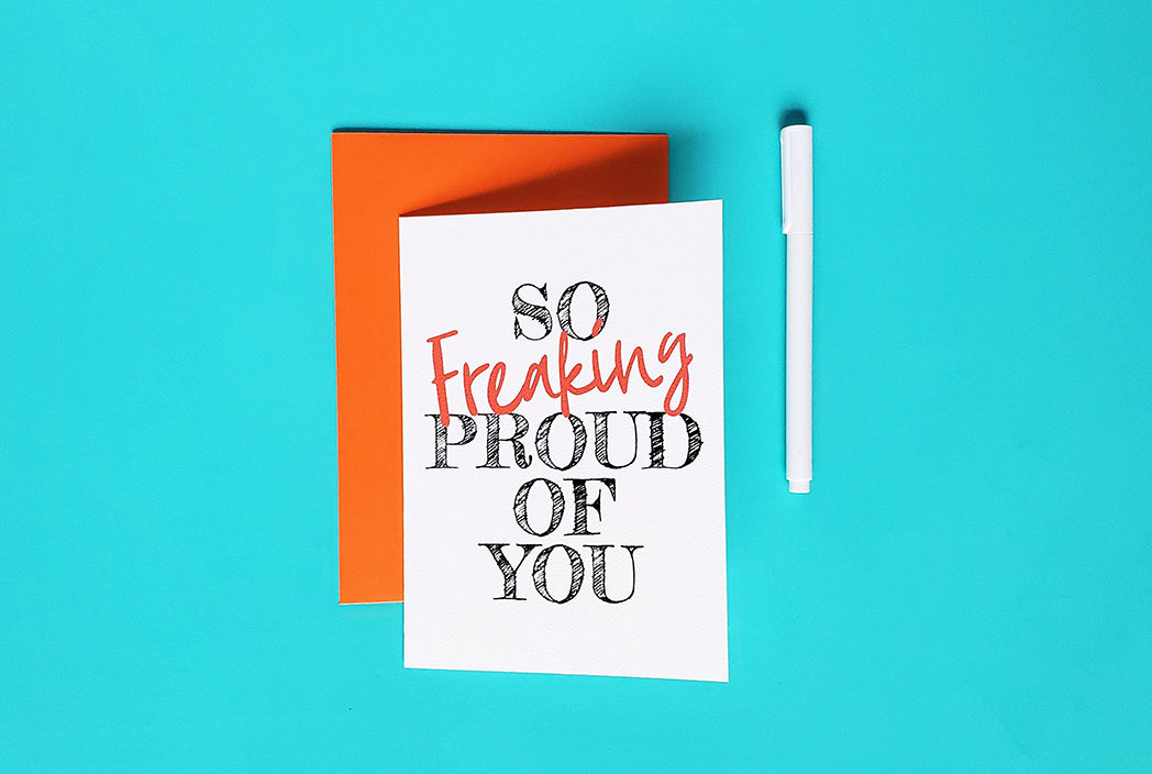 So Freaking Proud of You Encouragement Card · Lucky Dog Design Co. so-freaking-proud-of-you-encouragement-card-lucky-dog-design-co