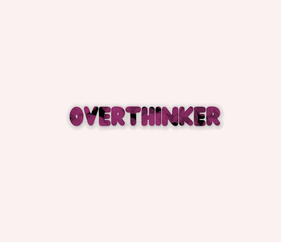 Photo of the Stamped Overthinker Clear Vinyl Sticker by Lucky Dog Design Co.